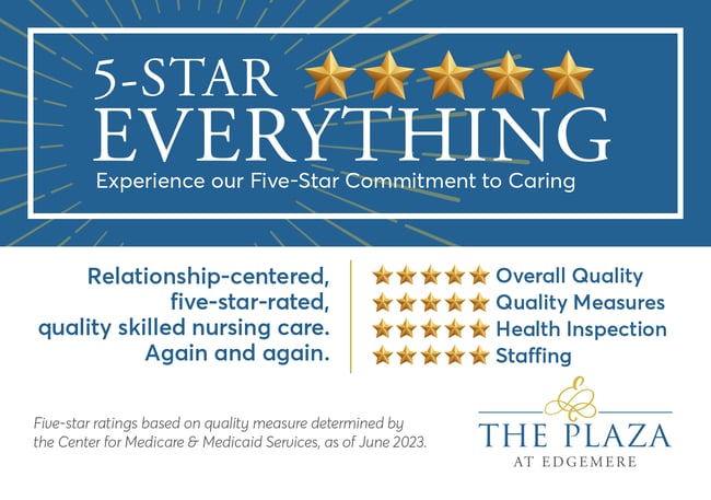 5-star everything. Experience our five-star commitment to caring.